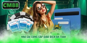 Nhà cái cung cấp giao dịch an toàn